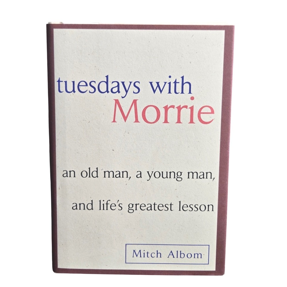 Tuesdays with Morrie Mitch Albom Doubleday Nonfiction Hardcover Book